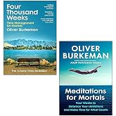 Oliver Burkeman 2 Books Collection Set (Meditations for Mortals &amp; Four Thousand Weeks)