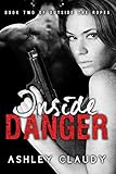 Inside Danger (Outside The Ropes Book 2)