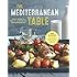 The Mediterranean Table: Simple Recipes for Healthy Living on the Mediterranean Diet