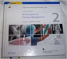 AO Principles of Fracture Management Volume 2 - Specific Fractures ...