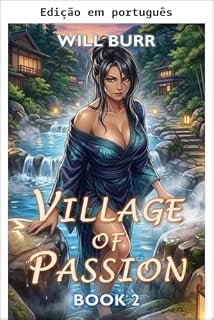 Livro Vila da paixão (Bosques da paixão, Livro 2) - Aventura de fantasia de progressão harém LitRPG
