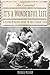 The Essential It's a Wonderful Life: A Scene-By-Scene Guide to the Classic Film