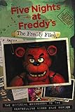 The Freddy Files (Five Nights at Freddy's)