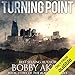 Turning Point: A Post-Apocalyptic EMP Survival Fiction Series: The Blackout Series, Book 3 by 