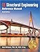 SE Structural Engineering Reference Manual