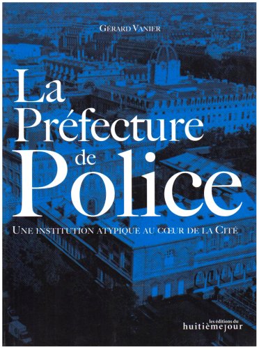La  Préfecture de police