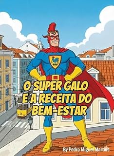 Livro O Super Galo e a Receita do Bem-Estar