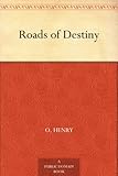 Roads of Destiny by 