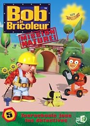 Bob Le Bricoleur, Mission Nature ! - 5 - Tourneboule Joue Les Détectives
