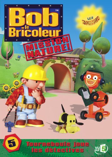 Bob Le Bricoleur, Mission Nature ! - 5 - Tourneboule Joue Les Détectives