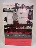 Armenia in Crisis : The 1988 Earthquake, Verluise, Pierre, 0814325289