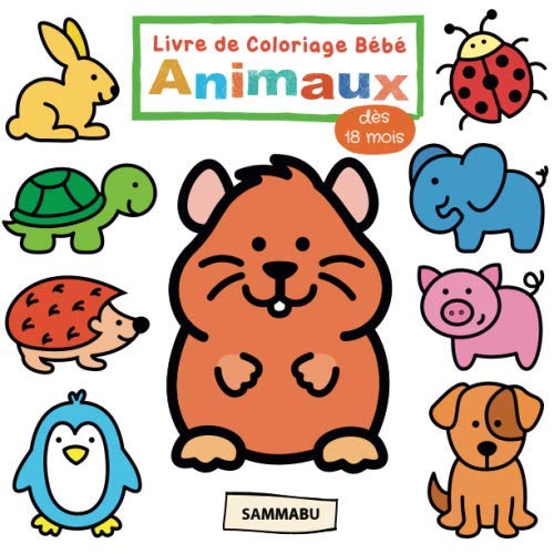 Livre De Coloriage Bebe Animaux Pour Enfants Des 18 Mois Edition Sammabu Amazon It Libri