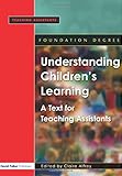Understanding Children's Learning: A Text for Teaching Assistants