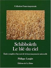 Schibboleth, le blé du ciel