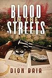 Blood in the Streets by