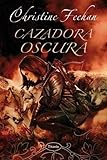Cazadora oscura (Spanish Edition) (Titania Fantasy)