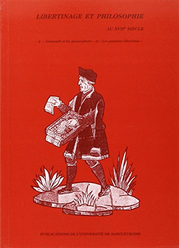 Libertinage et philosophie au XVIIe siècle