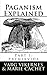 Paganism Explained: Part I: Thrymskvida by Varg Vikernes, Marie Cachet