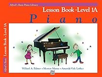 Alfred's Basic Adult All-in-One Course; Book 1: Learn How to Play Piano with Lesson; Theory and Technic (Alfred's Basic Adult Piano Course)