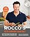 Rocco's Keto Comfort Food Diet: Eat the Foods You Miss and Still Lose Up to a Pound a Day