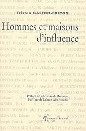 Hommes et maisons d'influence