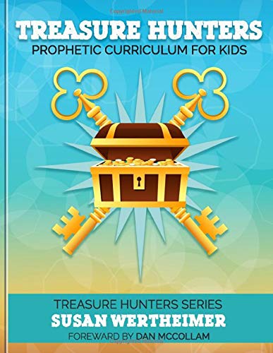 Treasure Hunters: Prophetic Curriculum For Kids at Amazon