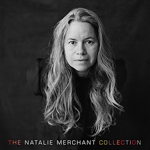 Natalie Merchant - The Natalie Merchant Collection - Zortam Music