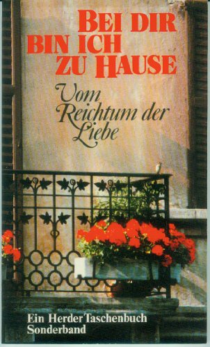 Bei Dir Bin Ich Zu Hause Vom Reichtum Der Liebe Bookcrossing Com