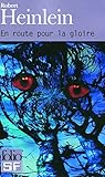 En Route Pour La Gloire (Folio Science Fiction) (French Edition) by 