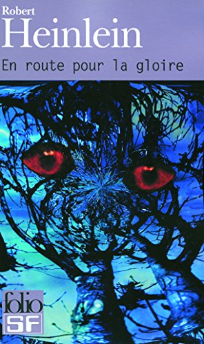 En Route Pour La Gloire (Folio Science Fiction) (French Edition) by Robert Heinlein