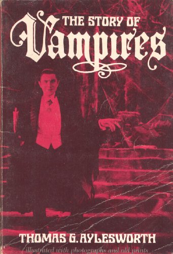 "The Story of Vampires" av Thomas G. Aylesworth