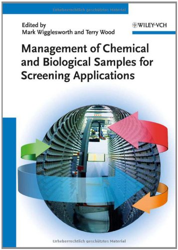 Management of Chemical and Biological Samples for Screening Applications