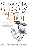 The Lost Abbot: The Nineteenth Chronicle of Matthew Bartholomew (Matthew Bartholomew Series Book 19) by Susanna Gregory