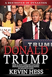 Donald Trump: A Destroyer Of Dynasties