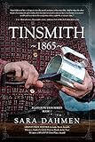Tinsmith 1865 (1) (Flats Junction) by Sara Dahmen