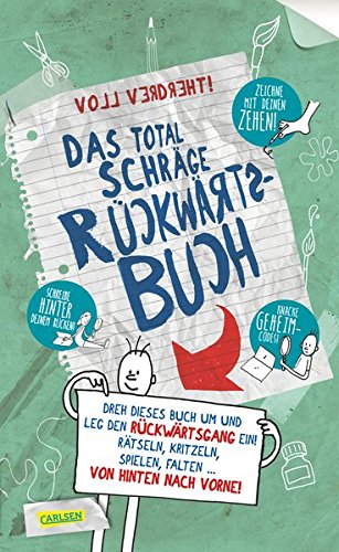 Das Total Schräge Rückwärtsbuch: Rätseln, Kritzeln, Spielen, Falten - Von  Hinten Nach Vorne! : Brett, Anna: Amazon.de: Bücher