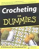 Crocheting For Dummies by Susan Brittain, Karen Manthey