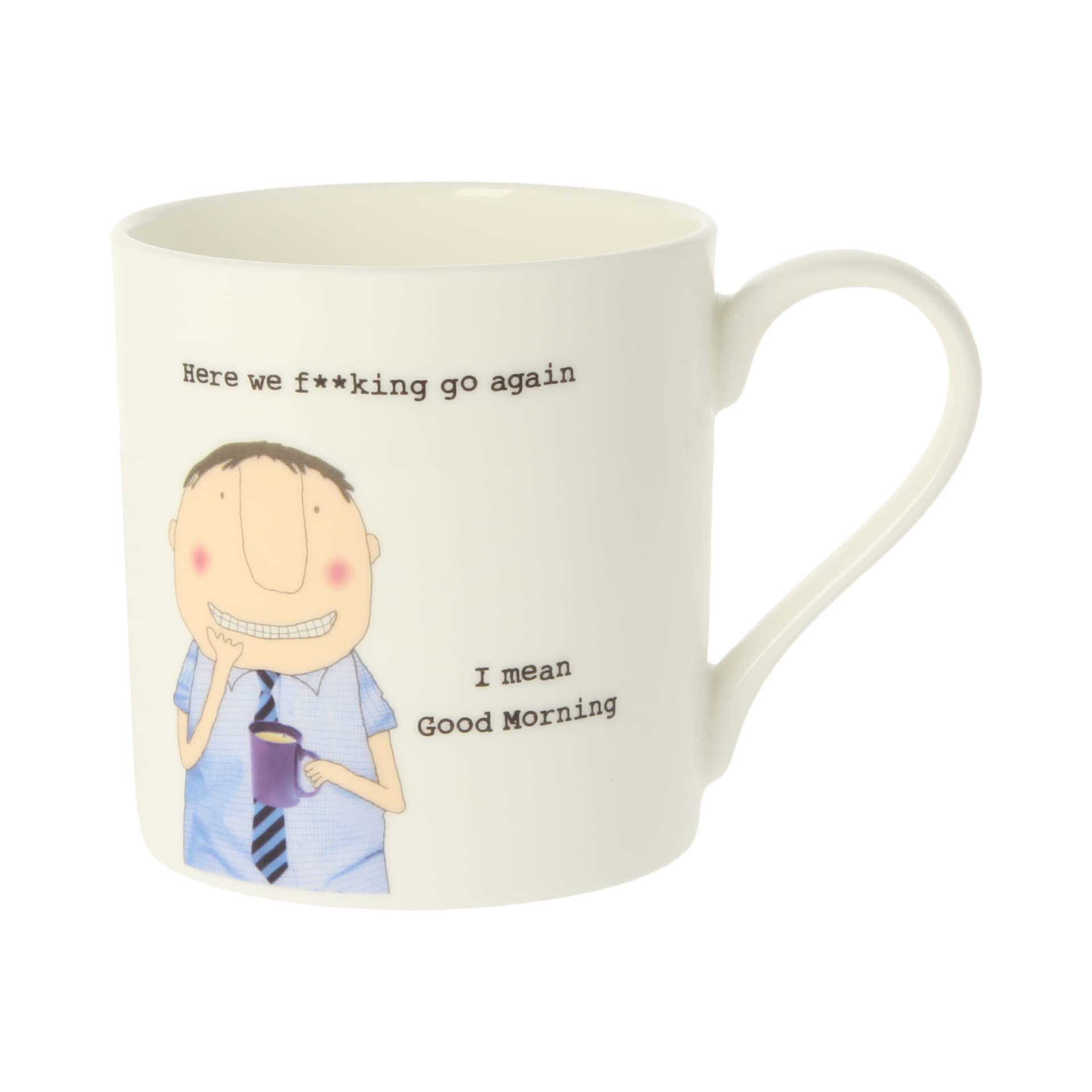 Rosie Made A Thing Bloke Here We F**King Go Again Bone China Mug Gift for Him QRH78