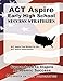 ACT Aspire Early High School Success Strategies Study Guide: ACT Aspire Test Review for the ACT Aspire Assessments