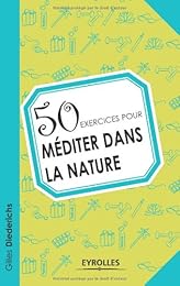 50 exercices pour méditer dans la nature