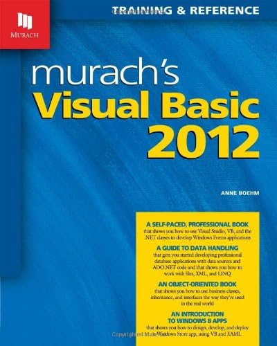 Murach's Visual Basic 2012: Training & Reference