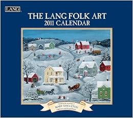 2011 Lang Folk Art Calendar (9780741234285)