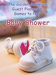 See Baby Shower: The Golden Guide on Guest Planner & Games to Play, Baby Shower Ideas Details