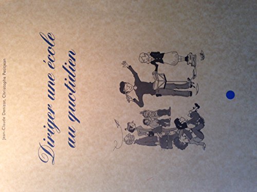 Diriger une école au quotidien