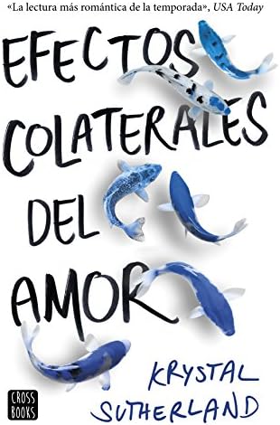 Efectos colaterales del amor (Spanish Edition)
