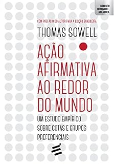Livro Ação Afirmativa ao Redor do Mundo: Um estudo empírico sobre cotas e grupos preferenciais