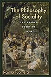 The Philosophy of Sociality: The Shared Point of View