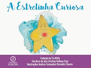 Livro A Estrelinha Curiosa (2ª edição) (Coleção da Tia Kitty)