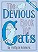 The Devious Book for Cats: A Parody by 