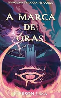 Livro A Marca de Óras: Trilogia Herança Livro Um